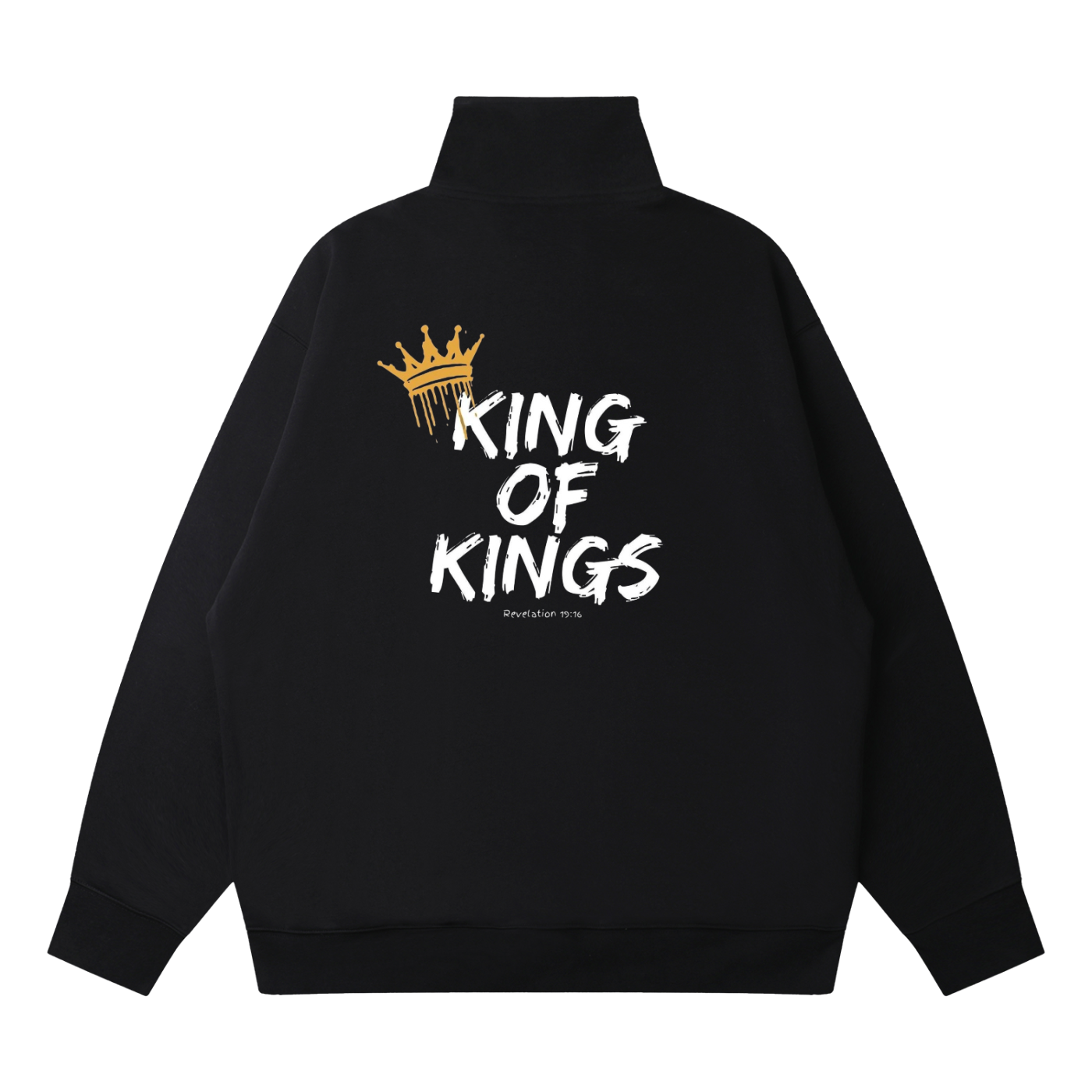 Quarter-Zip “King of Kings”